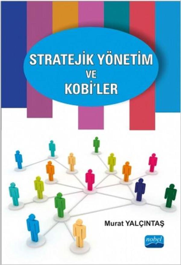 Stratejik Yönetim ve KOBİ'ler - Nobel Akademik Yayıncılık - Image 1