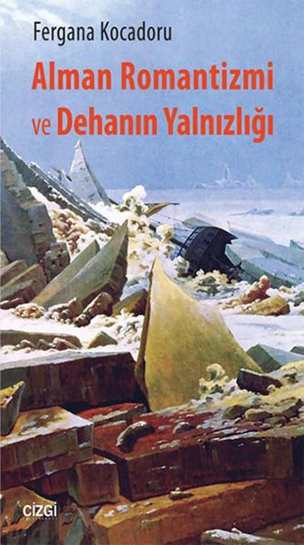 Alman Romantizmi ve Dehanın Yalnızlığı - Çizgi Kitabevi - Image 1
