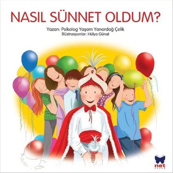 Nasıl Sünnet Oldum? - Net Çocuk Yayınları Yayınevi - Image 1