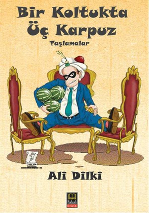 Bir Koltukta Üç Karpuz - Babıali Kitaplığı - Image 1