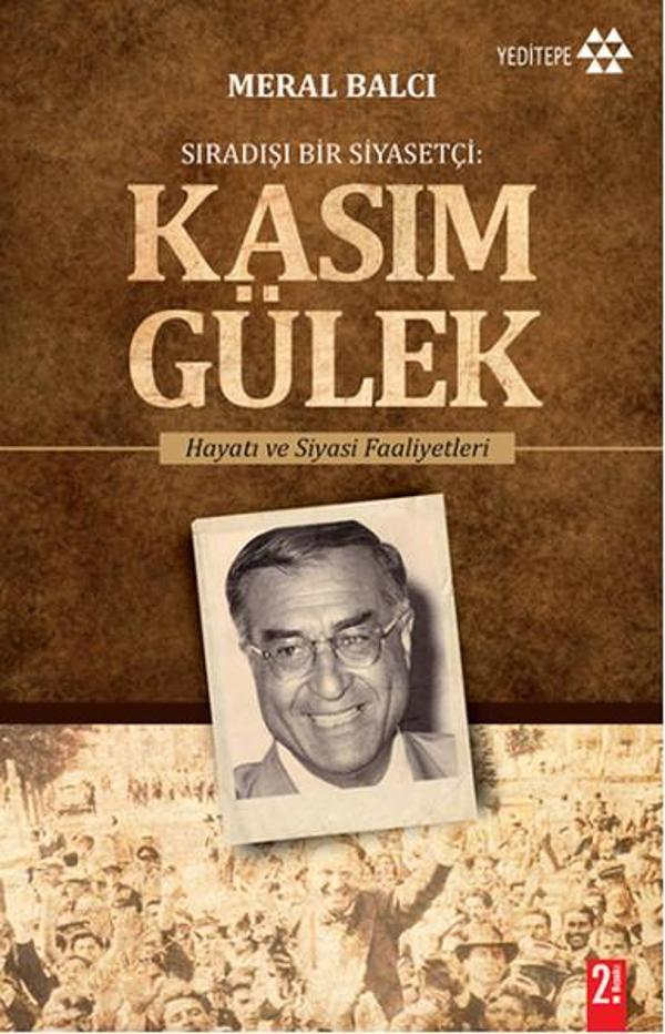 Sıradışı Bir Siyasetçi - Kasım Gülek - Yeditepe Yayınevi - Image 1