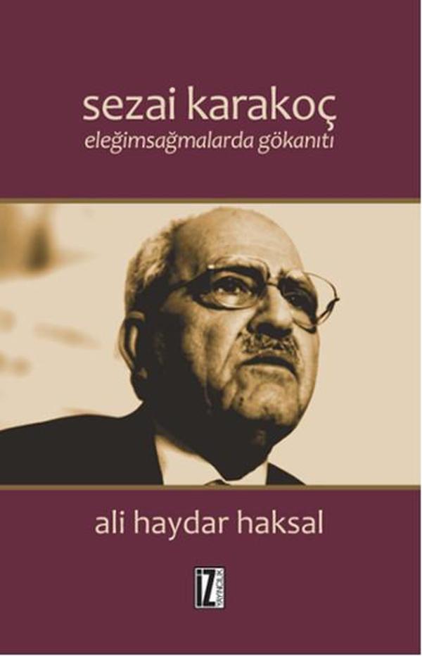 Sezai Karakoç -  Eleğimsağmalarda Gökanıtı - İz Yayıncılık - Image 1