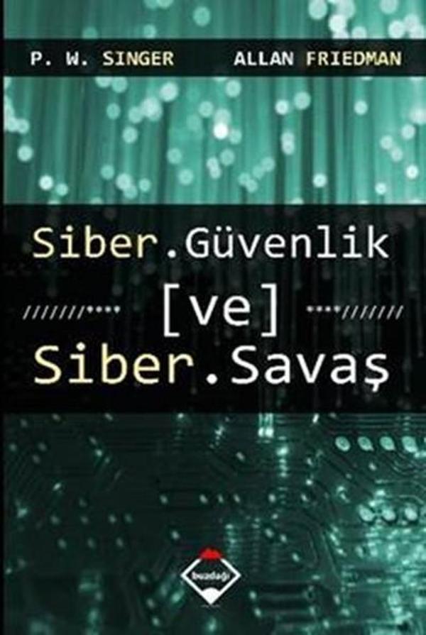 Siber Güvenlik ve Siber Savaş - Buzdağı Yayınevi - Image 1