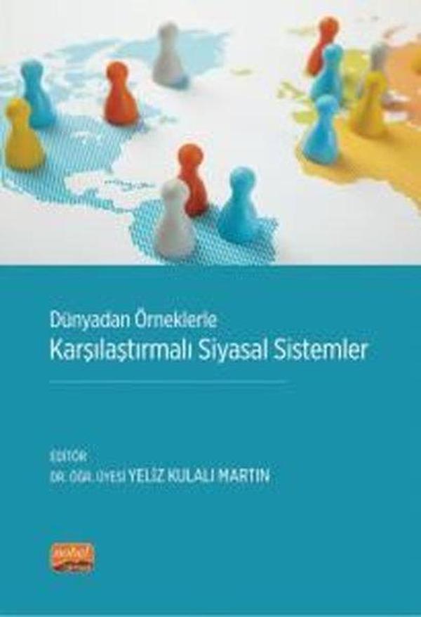 Dünyadan Örneklerle Karşılaştırmalı Siyasal Sistemler - Nobel Bilimsel Eserler - Image 1