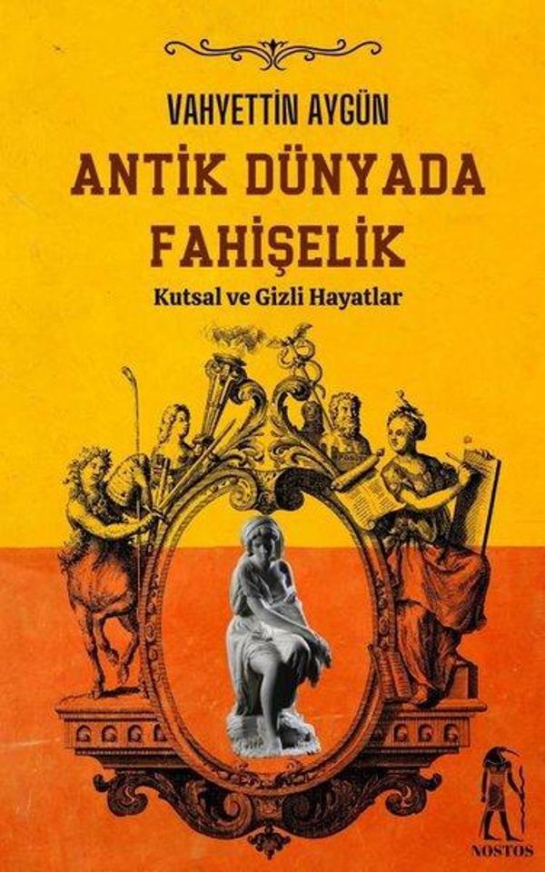 Antik Dünyada Fahişelik - Kutsal ve Gizli Hayatlar - Nostos Yayınları - Image 1