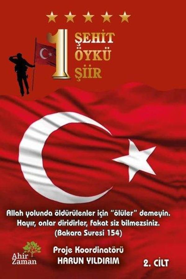 1 Şehit 1 Öykü 1 Şiir - 2.Cilt - Ahir Zaman - Image 1