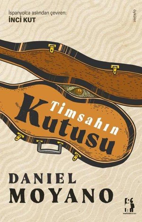 Timsahın Kutusu - Öyküler - Metinlerarası Kitap - Image 1