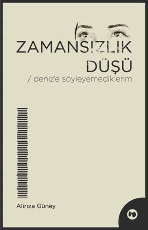 Zamansızlık Düşü - Deniz'e Söyleyemediklerim - Luvi Yayınları - Image 1