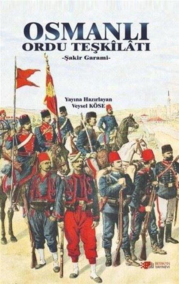 Osmanlı Ordu Teşkilatı - Berikan Yayınevi - Image 1