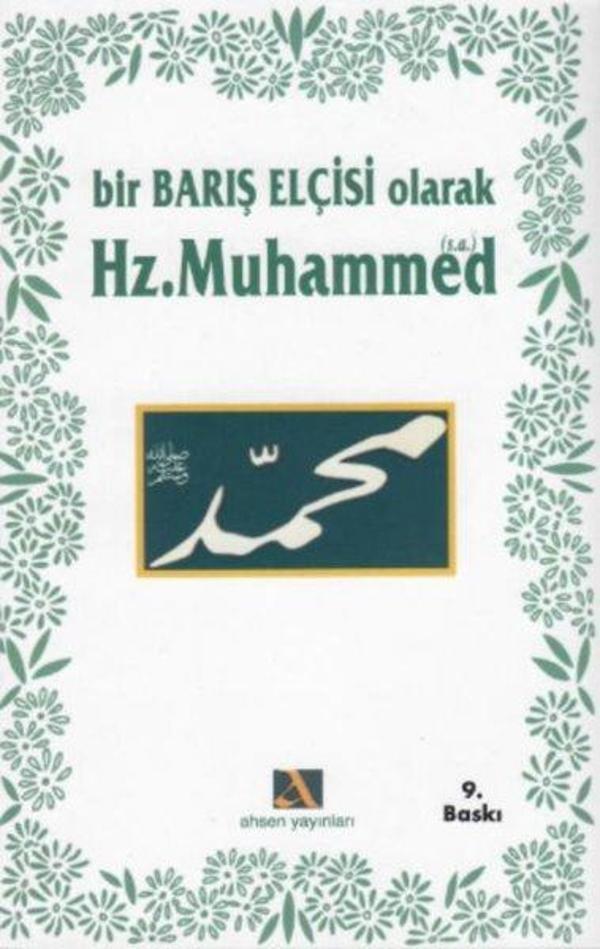Bir Barış Elçisi Olarak Hz. Muhammed - Ahsen Yayınları - Image 1
