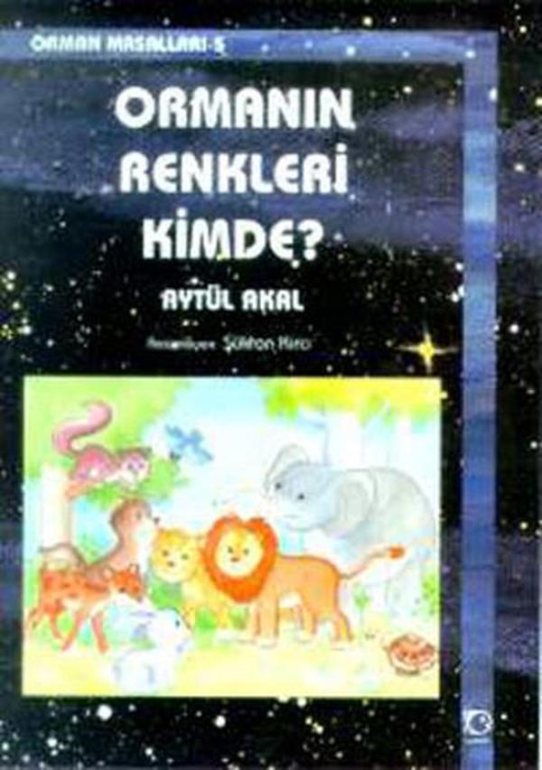 Ormanın Renkleri Kimde-Orman Mas.5 - Uçanbalık Yayıncılık - Image 1