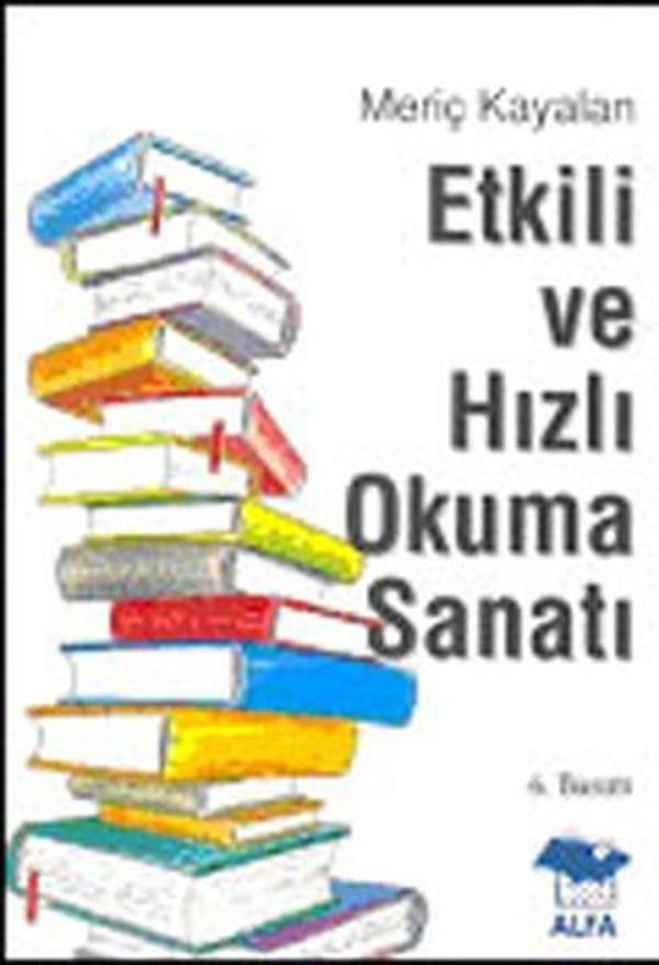 Etkili ve Hızlı Okuma Sanatı - Alfa Yayıncılık - Image 1