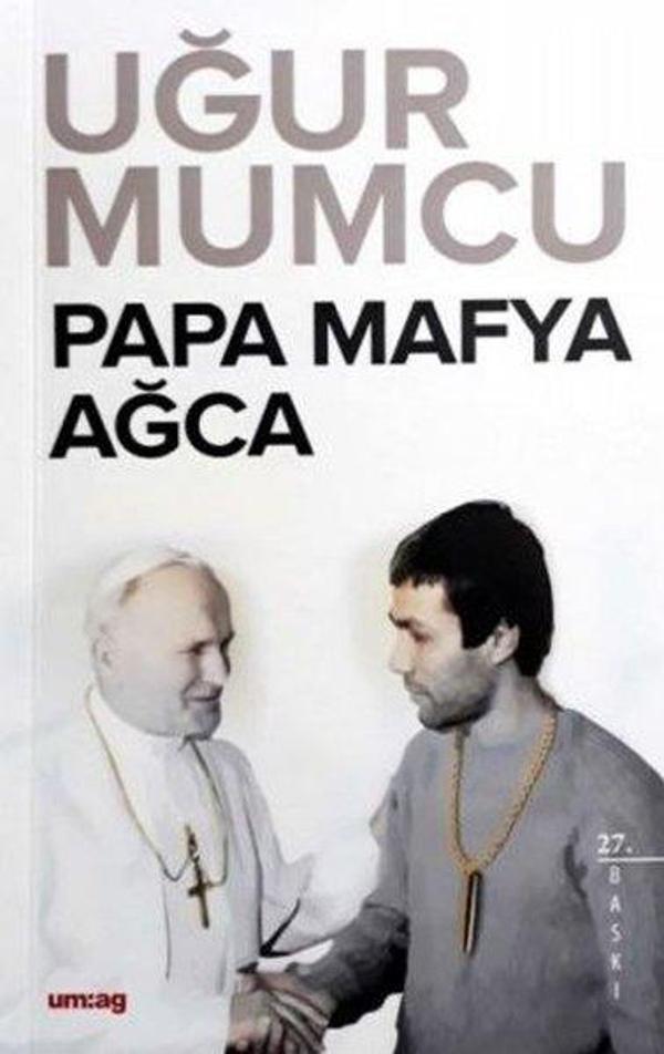 Papa-Mafya-Ağca - UM:AG Araştımacı Gazetecilik Vakfı - Image 1