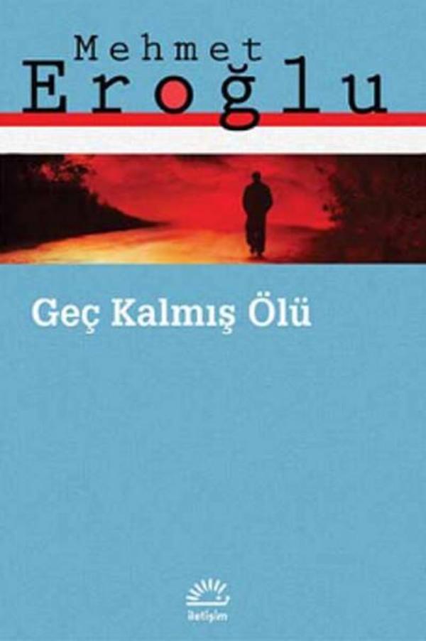 Geç Kalmış Ölü - İletişim Yayınları - Image 1