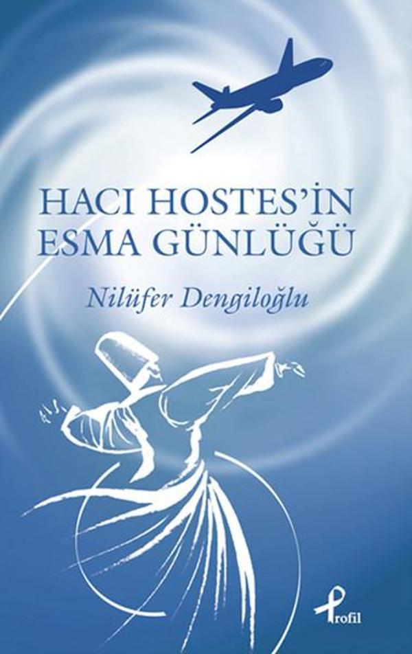 Hacı Hostes'in Esma Günlüğü - Profil Kitap Yayınevi - Image 1