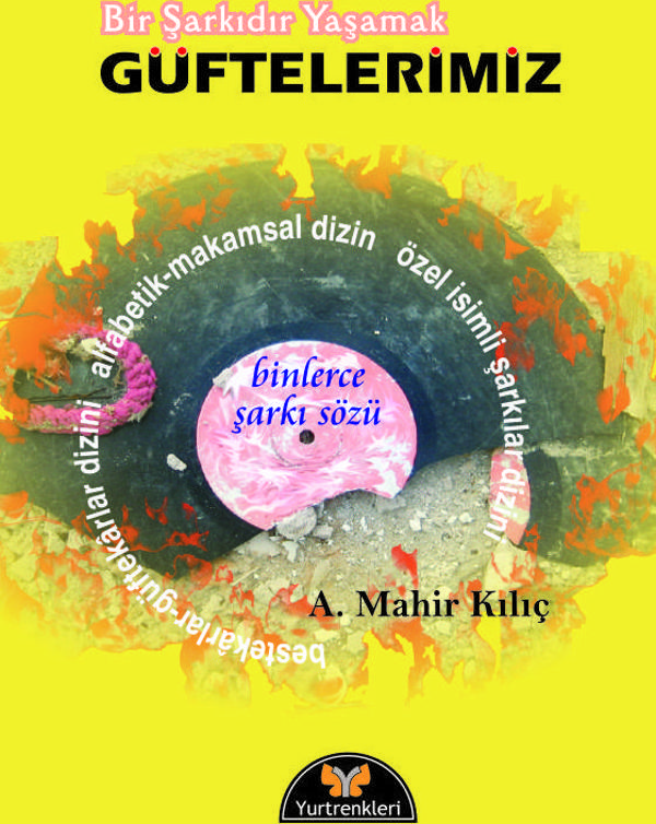 YR-021 GÜFTELERİMİZ - A.MAHİR KILIÇ - Image 1