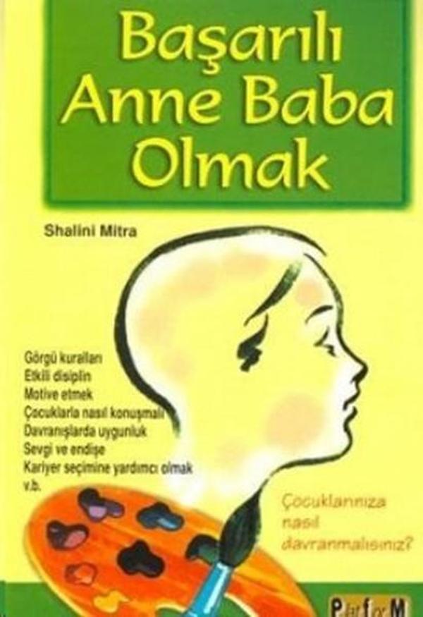 Başarılı Anne Baba Olmak - Platform Yayınları - Image 1