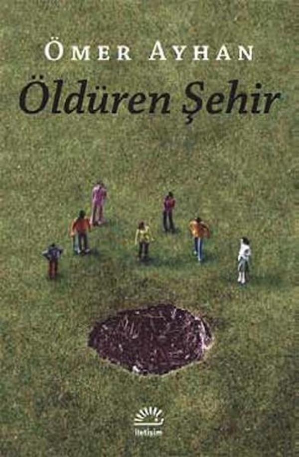 Öldüren Şehir - İletişim Yayınları - Image 1
