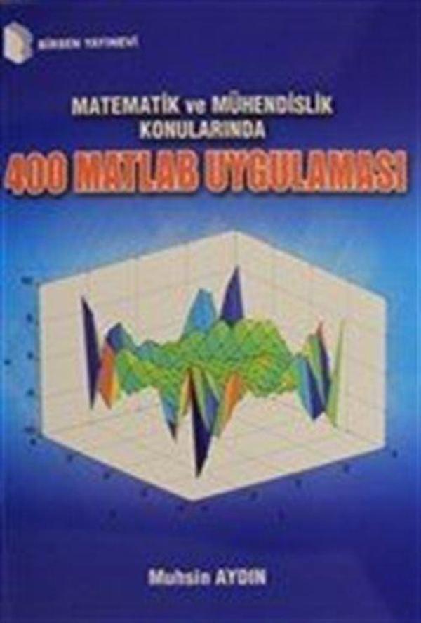 Matematik ve Mühendislik Konularında 400 Matlab Uygulaması - Birsen Yayınevi - Image 1