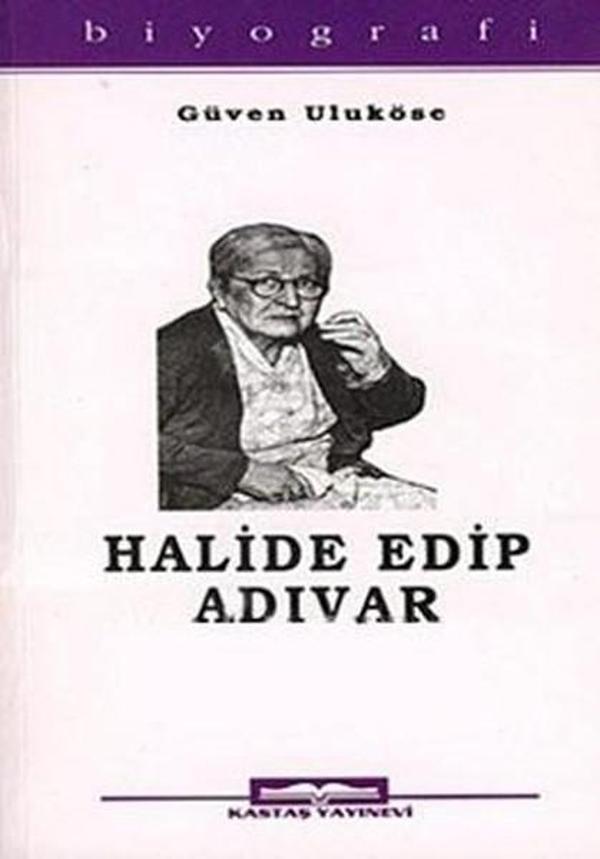 Halide Edip Adıvar - Kastaş Yayınları - Image 1