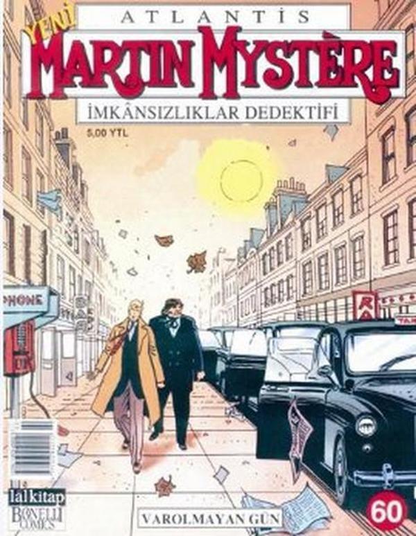 Atlantis Martin Mystere Yeni Seri Sayı: 60 Varolmayan Gün İmkansızlıklar Dedektifi - Lal - Image 1