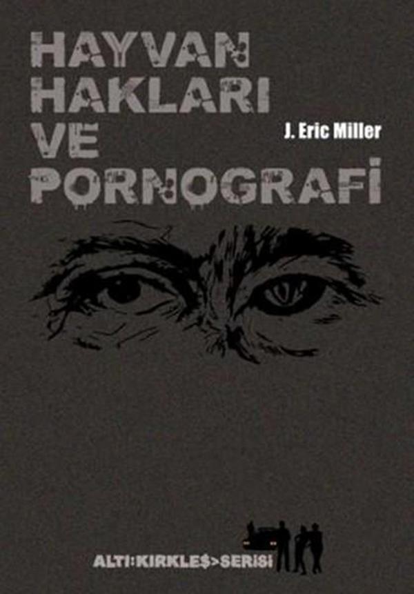 Hayvan Hakları ve Pornografi - Altıkırkbeş Basın Yayın - Image 1