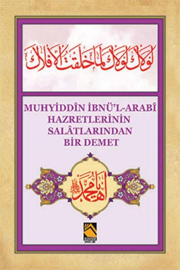 Muhyiddin İbnü'l-Arabi Hazretlerinin Salatlarından Bir Demet - Buhara Yayınları - Image 1