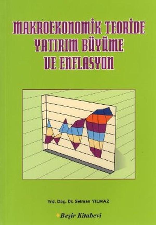 Makroekonomik Teoriside Yatırım Büyüme ve Enflasyon - Beşir Kitabevi - Image 1