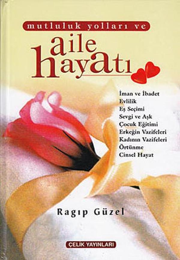 Mutluluk Yolları ve Aile Hayatı - Çelik Yayınevi - Image 1