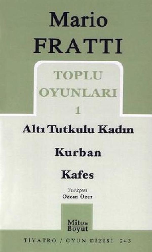 Toplu Oyunlar 1 - Altı Tutkulu Kadın - Kurban - Kafes - Mitos Boyut Yayınları - Image 1