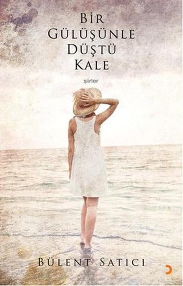 Bir Gülüşünle Düştü Kale - Cinius Yayınevi - Image 1