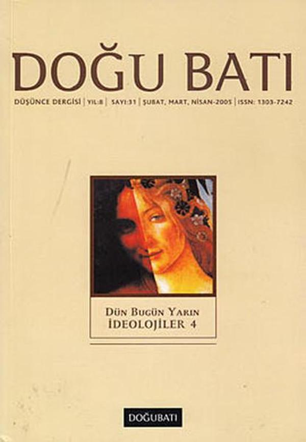 Doğu Batı Düşünce Dergisi Sayı: 31 - Dün Bugün Yarın İdeolojiler 4 - Doğu Batı Dergileri - Image 1