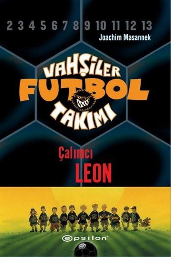 Vahşiler Futbol Takımı 1-Çalımcı Leon - Epsilon Yayınevi - Image 1