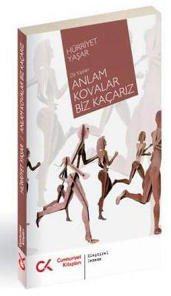Anlam Kovalar Biz Kaçarız - Cumhuriyet Kitapları - Image 1