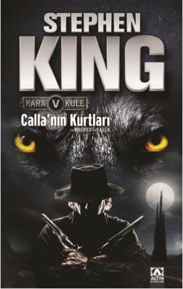 Calla'nın Kurtları - Kara Kule Serisi 5.Kitap - Altın Kitaplar - Image 1