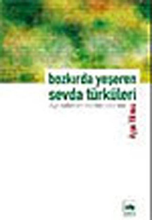 Bozkırda Yeşeren Sevda Türküleri - Ötüken Neşriyat - Image 1