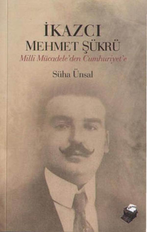 İkazcı Mehmet Şükrü - Milli Mücadele'den Cumhuriyet'e - Dipnot - Image 1