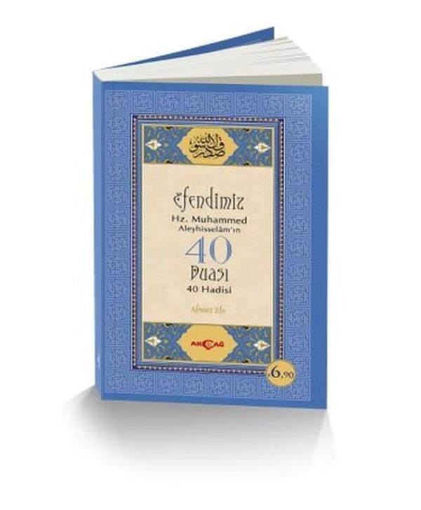 Efendimiz Hz. Muhammed Aleyhisselam'ın 40 Duası 40 Hadisi - Akçağ Yayınları - Image 1