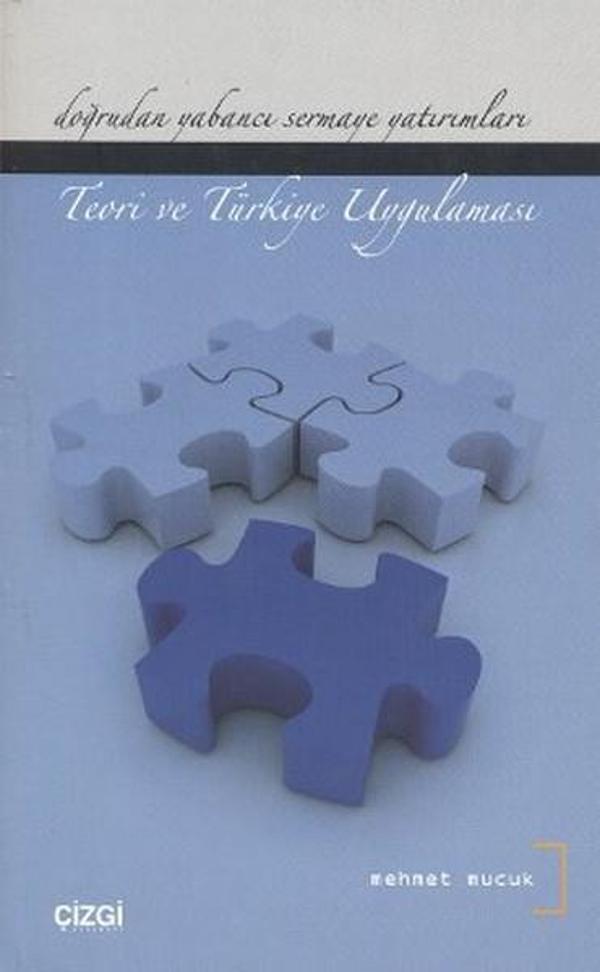Doğrudan Yabancı Sermaye Yatırımları - Teori ve Türkiye Uygulaması - Çizgi Kitabevi - Image 1
