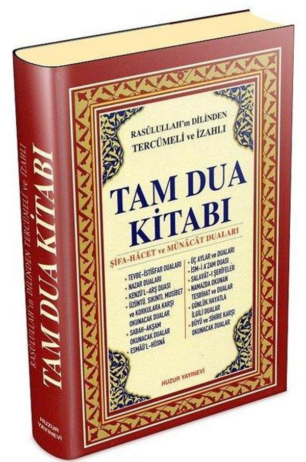 Rasulullah'ın Dilinden Tercümeli ve İzahlı Tam Dua Kitabı (Kuşe) - Huzur Yayınevi - Image 1