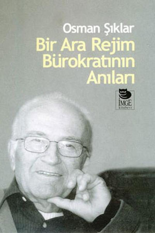 Bir Ara Rejim Bürokratının Anıları - İmge Kitabevi - Image 1