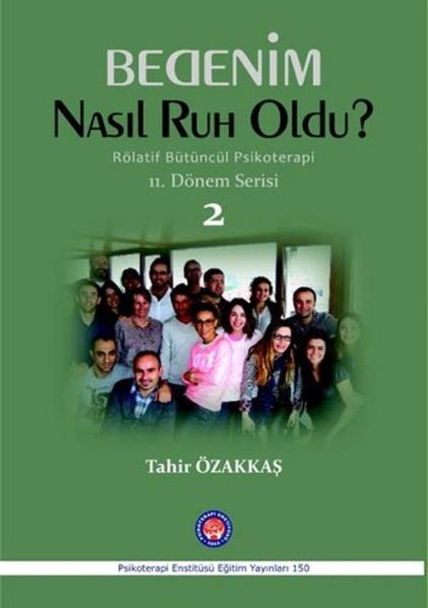 Bedenim Nasıl Ruh Oldu? - Psikoterapi Enstitüsü - Image 1