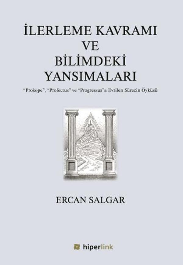 İlerleme Kavramı ve Bilimdeki Yansımaları - Hiperlink - Image 1