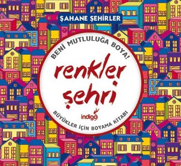 Renkler Şehri - Şahane Şehirler - İndigo Kitap Yayınevi - Image 1