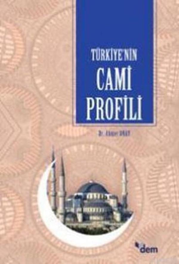 Türkiye'nin Cami Profili - Dem Yayınları - Image 1