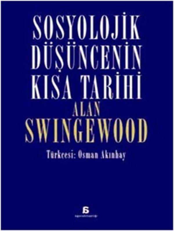 Sosyolojik Düşüncenin Kısa Tarihi - Agora Kitaplığı - Image 1