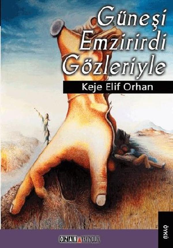 Güneşi Emzirirdi Gözleriyle - Ozan Yayıncılık - Image 1