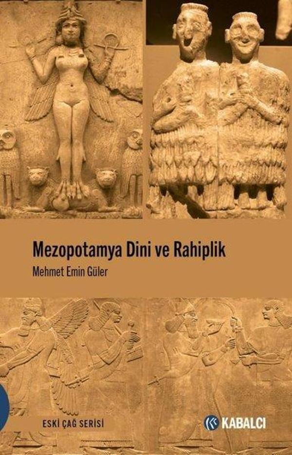 Mezopotamya Dini ve Rahiplik - Eski Çağ Serisi - Kabalcı Yayınevi - Image 1