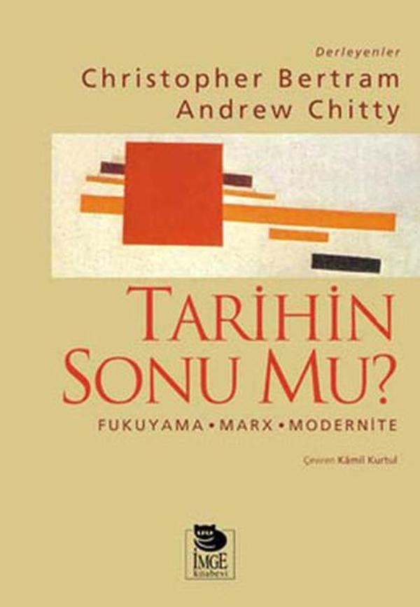 Tarihin Sonu mu? Fukuyama - Marx - Modernite - İmge Kitabevi - Image 1