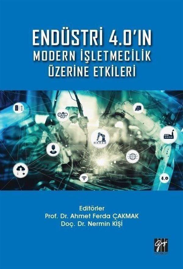 Endüstri 4.0'ın Modern İşletmecilik Üzerine Etkileri - Gazi Kitabevi - Image 1